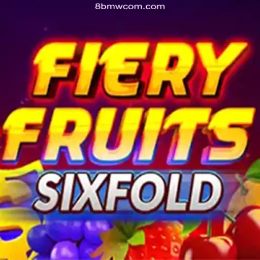 Experience the Thrill of FieryFruitsSixFold